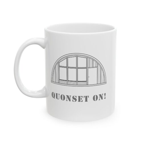 Quonset On! Two-sided Black & White Ceramic Mug - Image 7